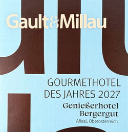 Das Bergergut ist das Gault Millau Gourmethotel des Jahres 2027 Das Bergergut ist das Gault Millau Gourmethotel des Jahres 2027